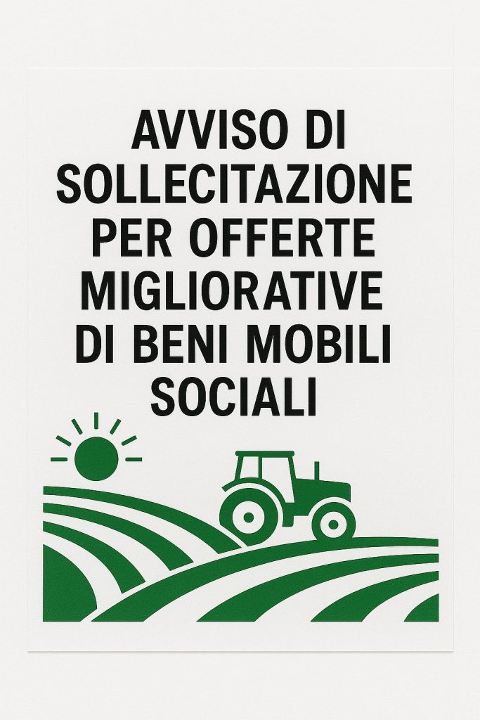 Avviso di Sollecitazione per offerte migliorative di beni mobili sociali, procedura di liquidazione coatta amministrativa